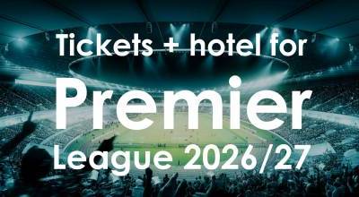 Biglietti + hotel per le prossime partite di Premier League 2026/27